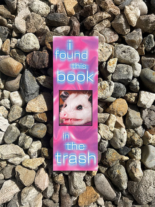 Bookmark: I Found This Book in the Trash