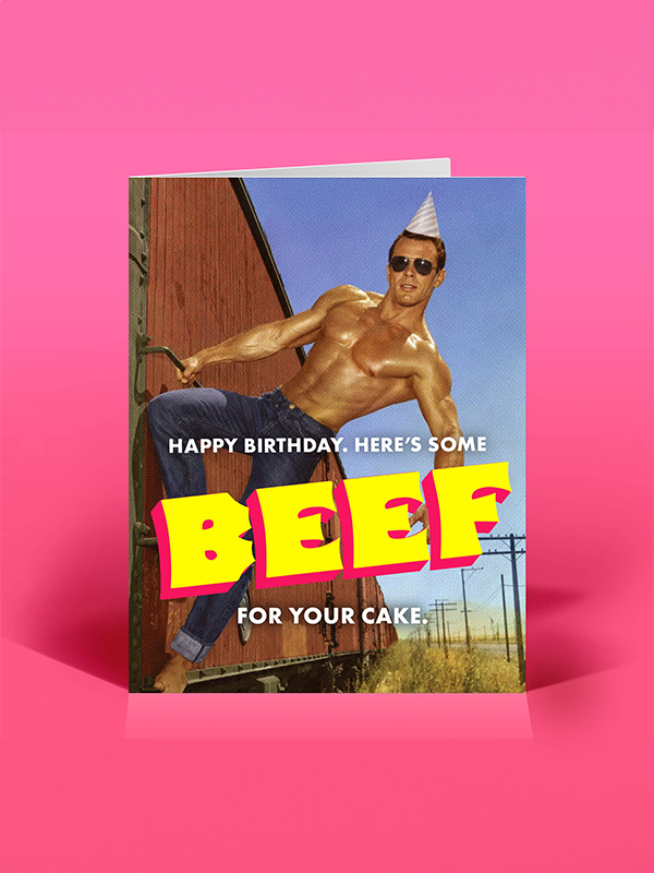 Some Beef Birthday Card