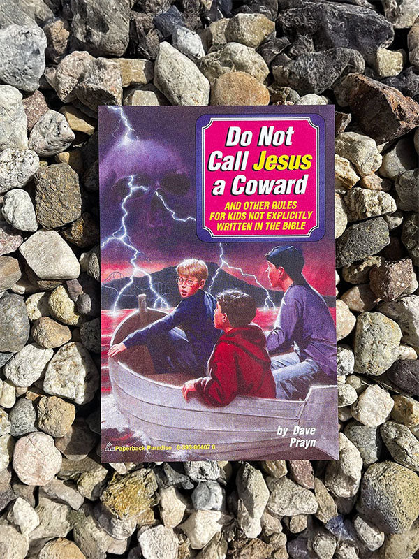 Postcard: Do Not Call Jesus A Coward