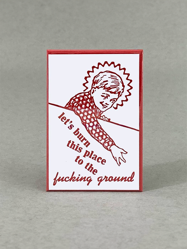 Burn To The F*cking Ground Magnet