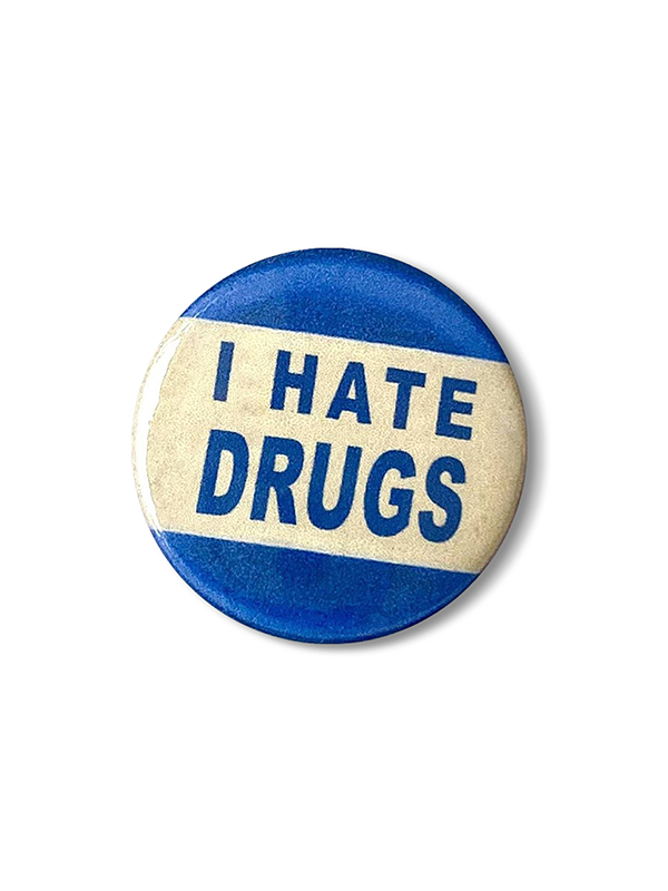 I Hate Drugs Pin