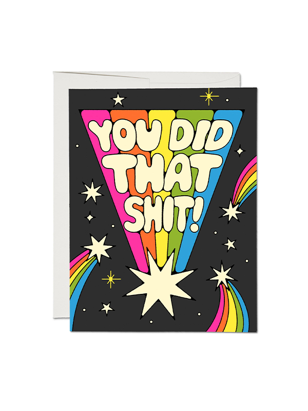 You Did That Sh*t Card