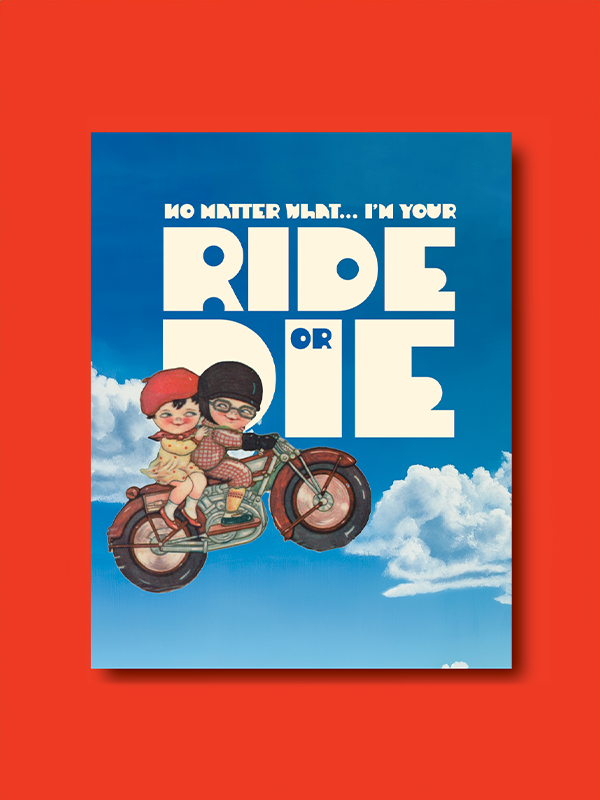 Ride or Die Love Card