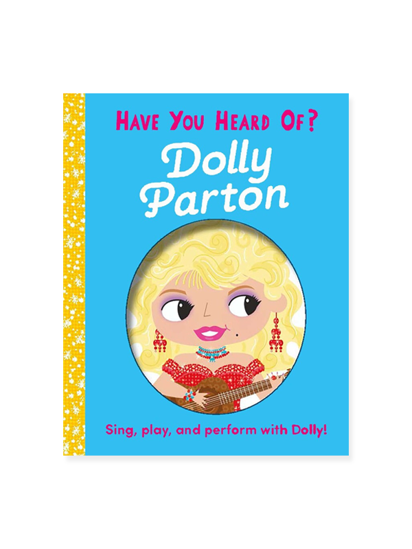 Have You Heard of Dolly Parton?