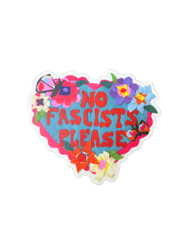 No Fascists Please Sticker