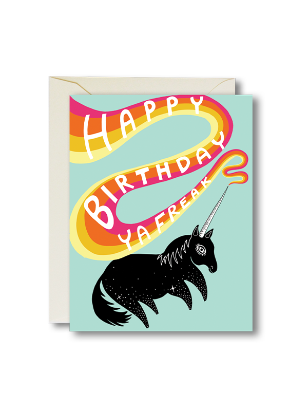 Happy Birthday Ya Freak Card