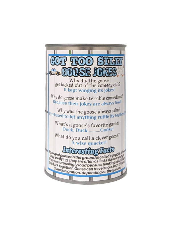 Canned Got Too Silly Goose