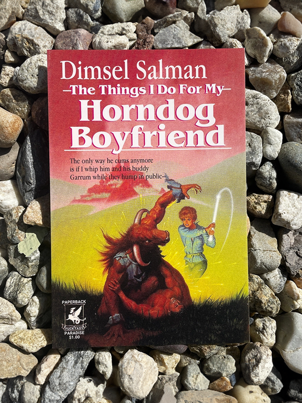 Postcard: The Things I Do for My Horndog Boyfriend