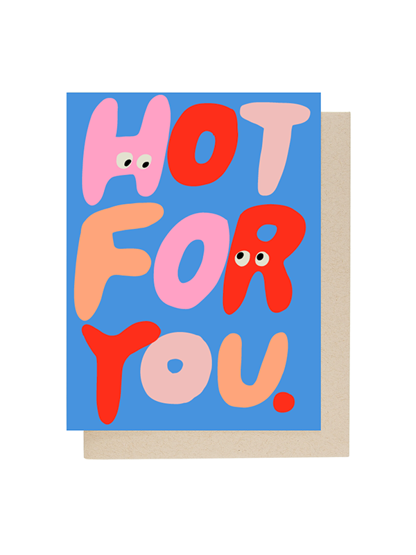 Hot For You Card