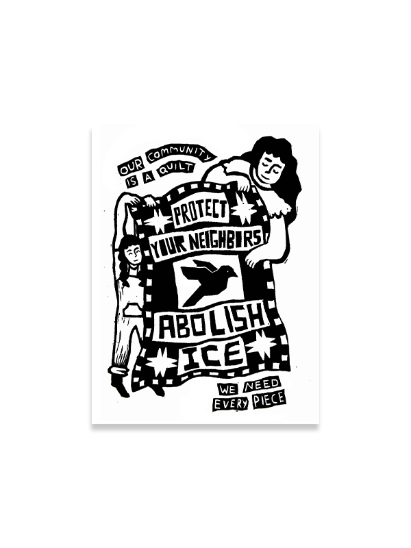 Our Community Is A Quilt (Abolish ICE) Sticker
