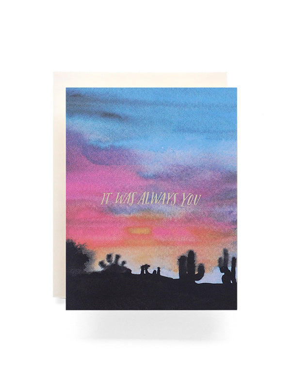 It Was Always You Card