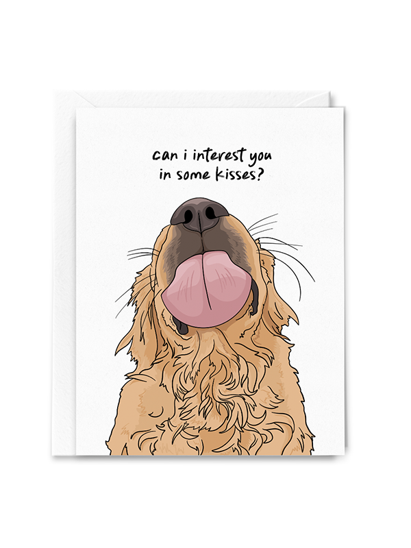 Can I Interest You in Some Kisses? Dog Card