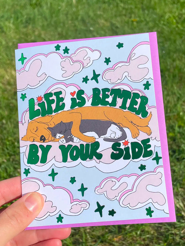 Life Is Better By Your Side Card
