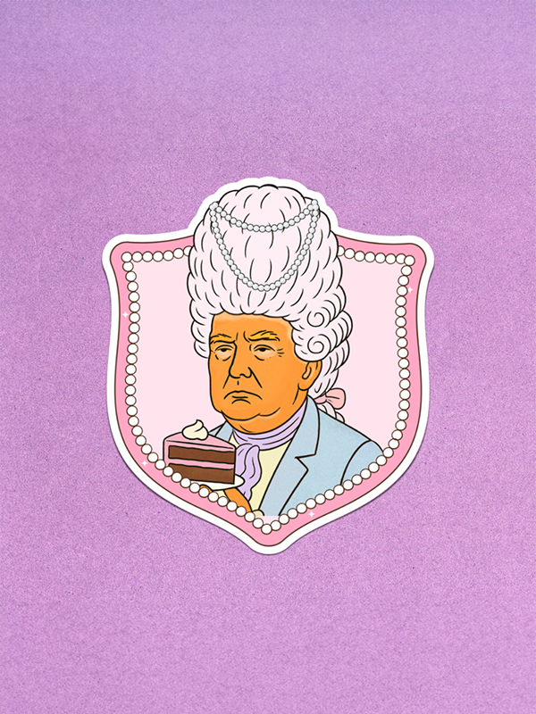 Marie Antoinette Trump Sticker