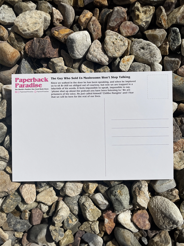 Postcard: The Guy Who Sold Us Mushrooms Won't Stop Talking