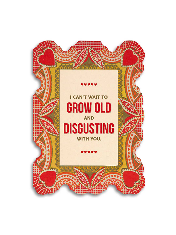 Can't Wait to Grow Old With You Card
