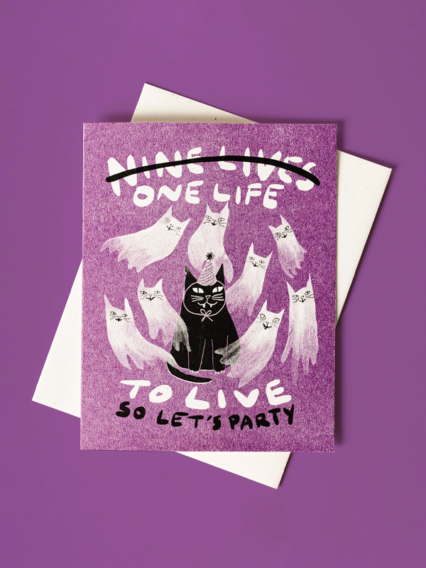 Nine Lives/One Life Birthday Card