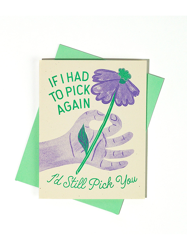 I'd Still Pick You Card