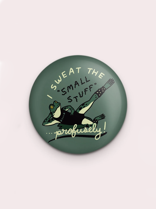 Magnet: Sweat the Small Stuff Frog