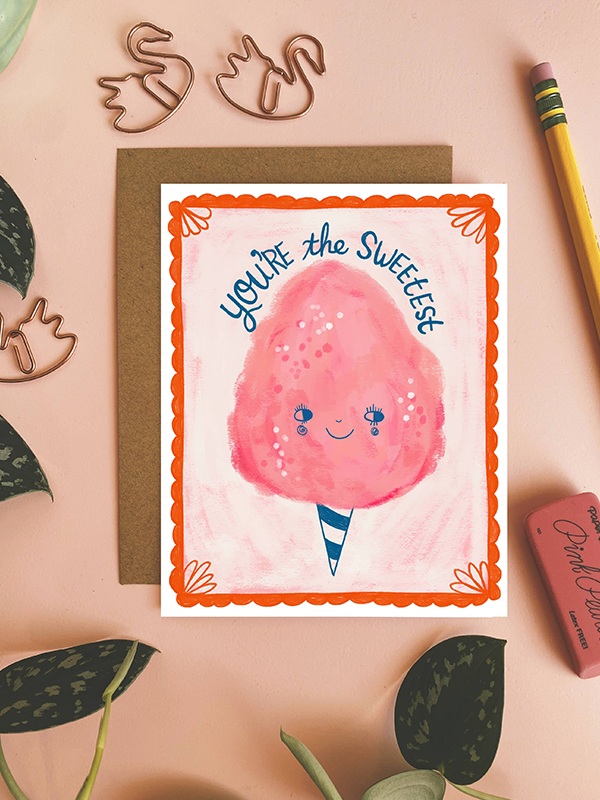 You're The Sweetest Card