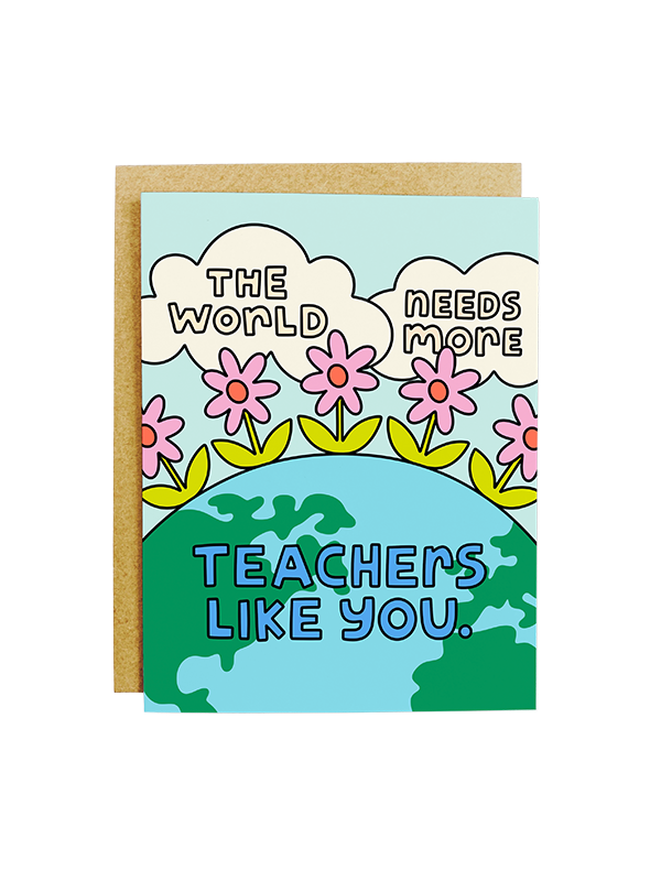 Teachers Like You Card
