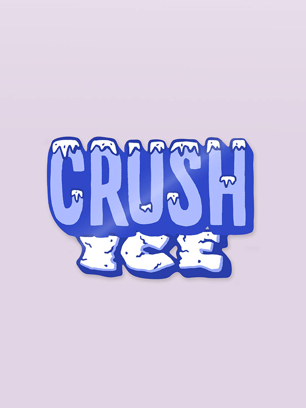 Crush Ice Sticker