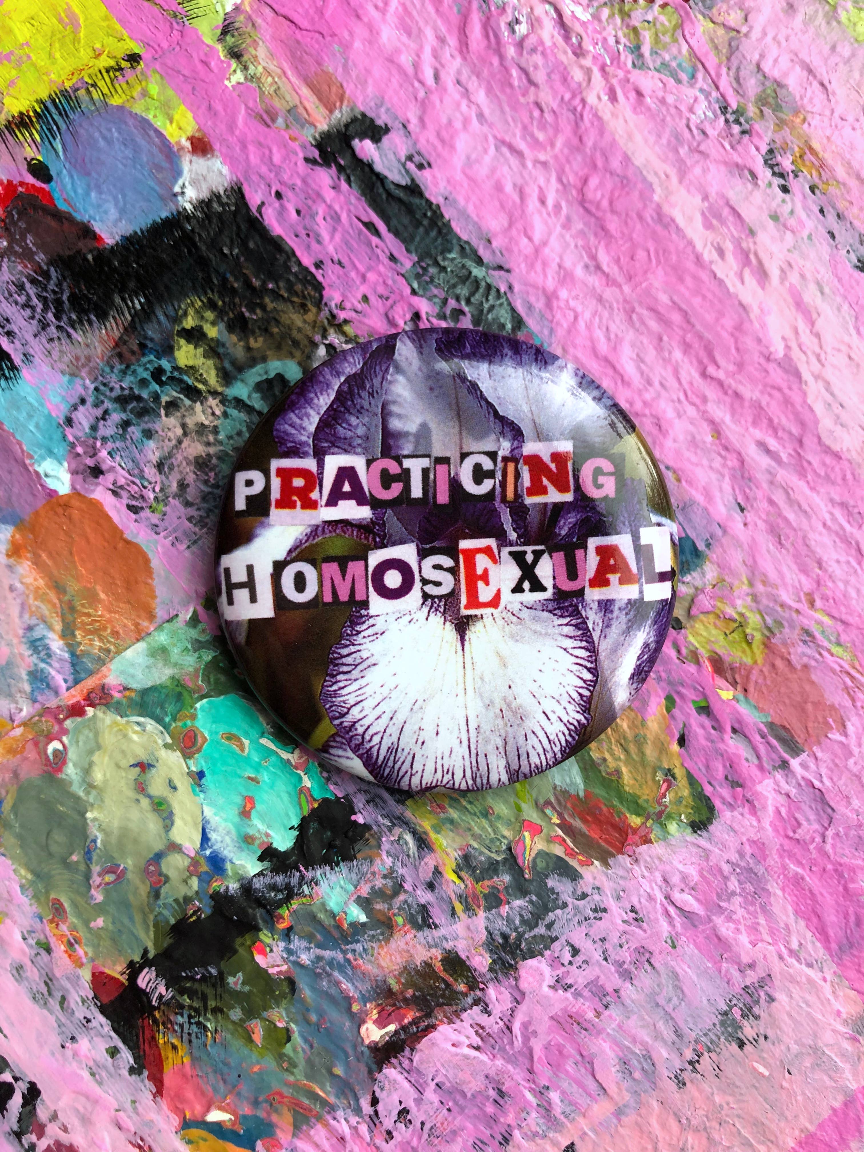 Practicing Homosexual Button