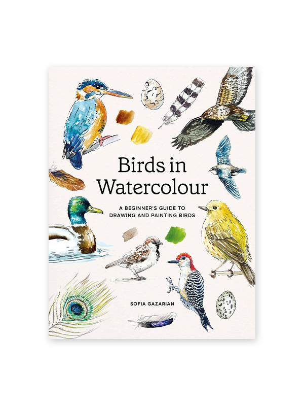 Birds in Watercolour: A Beginner's Guide to Drawing and Painting Birds