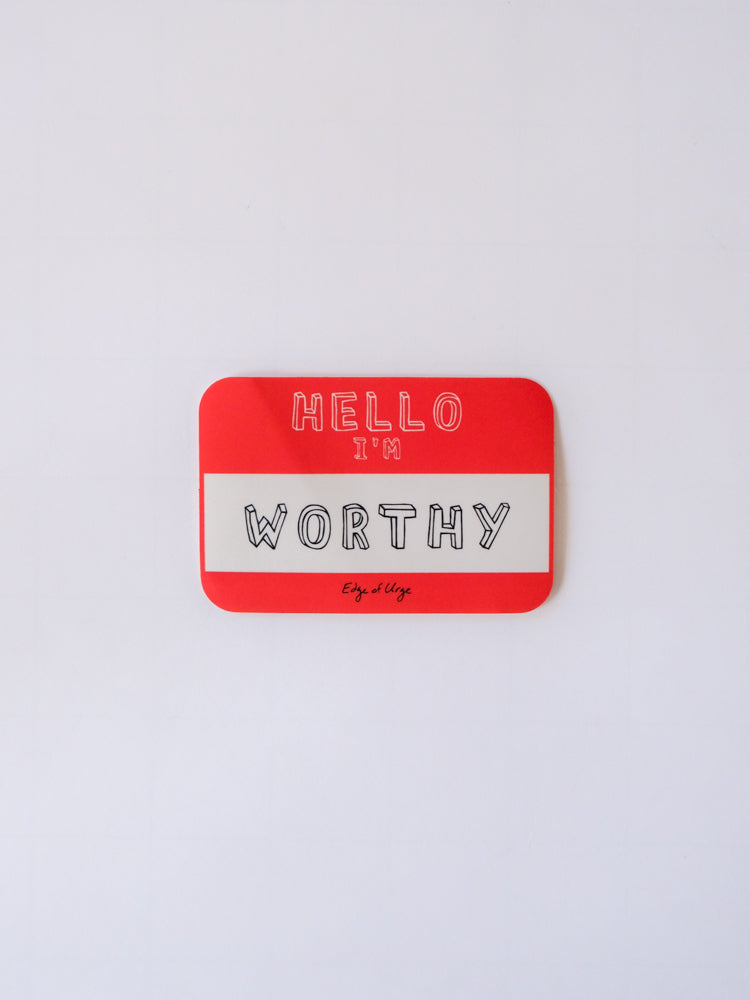 Hello Worthy Sticker