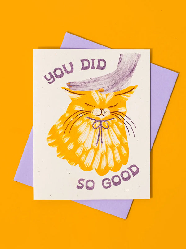 You Did So Good Cat Card