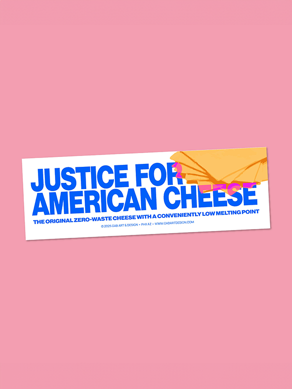 Justice for American Cheese Bumper Sticker