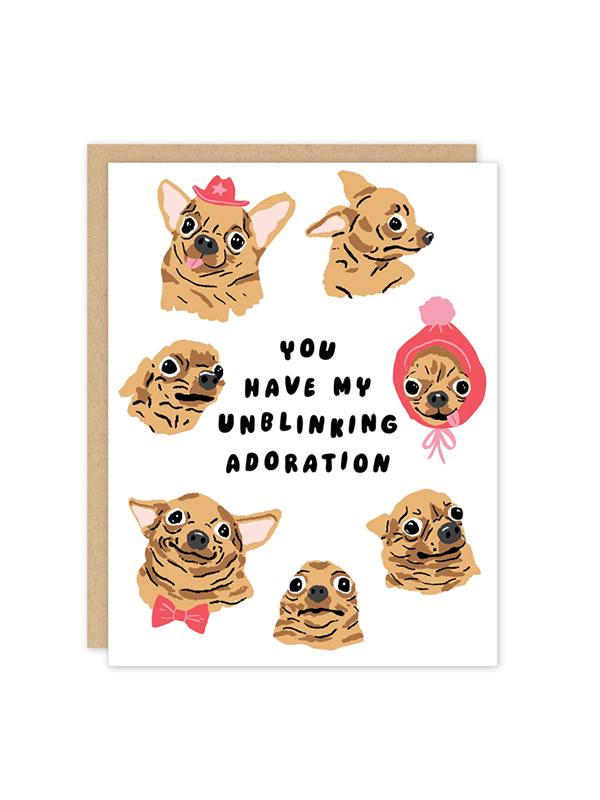 Unblinking Adoration Chihuahua Card