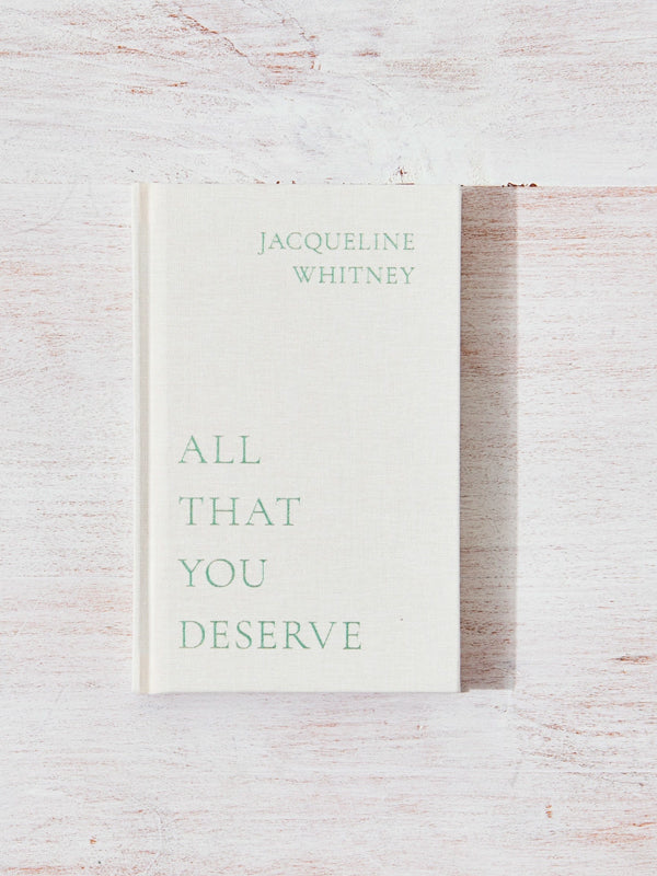 All That You Deserve Book