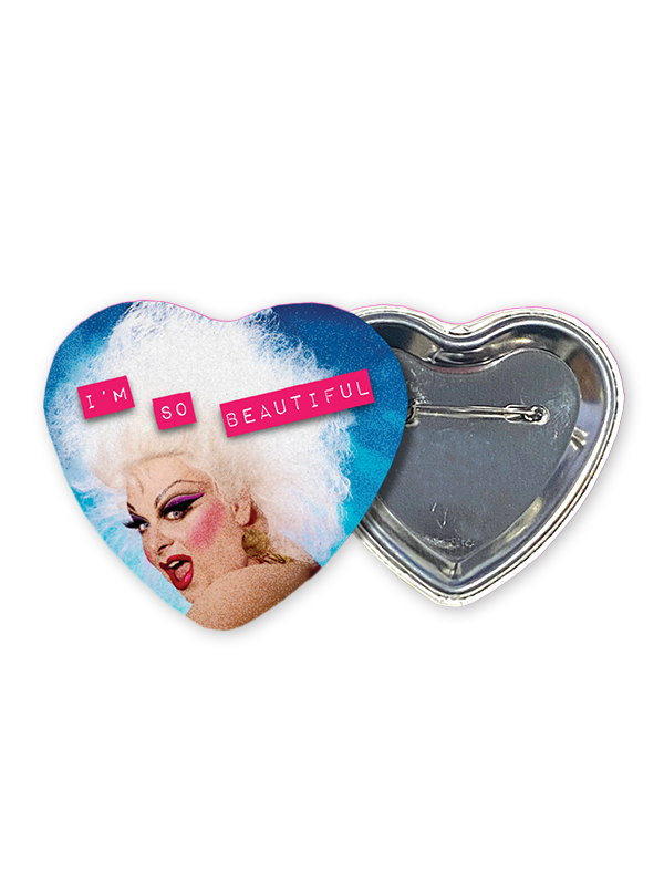 Divine I'm So Beautiful Button