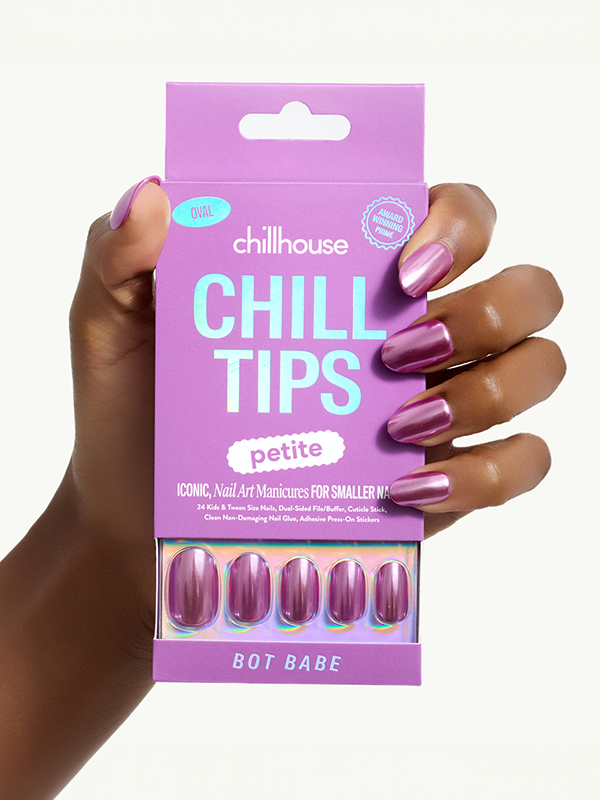 Chill Tips: Bot Babe (Petite)