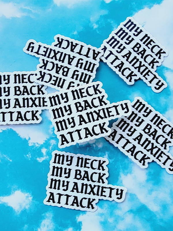 My Anxiety Attack Sticker