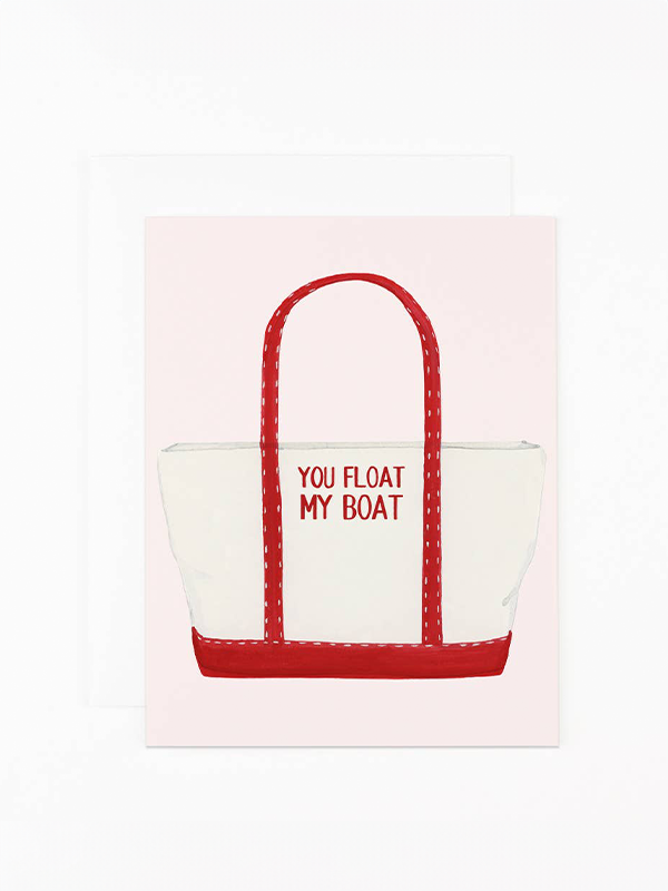 You Float My Boat Card