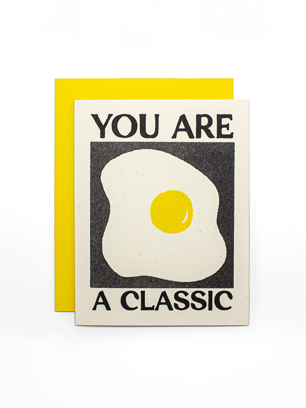 You Are A Classic Card