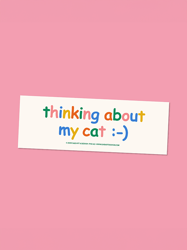 Thinking About My Cat Bumper Sticker