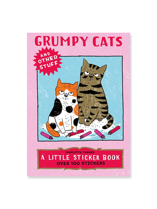 Grumpy Cats and Other Stuff: A Little Sticker Book