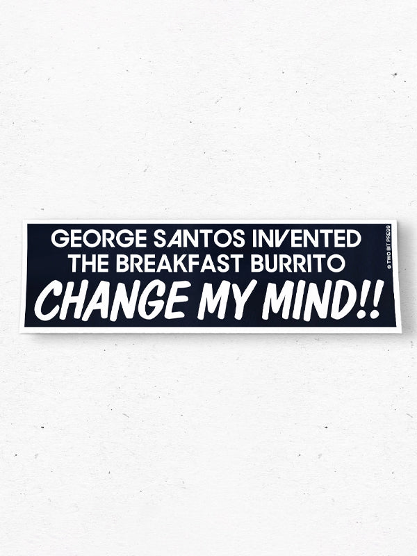 George Santos Breakfast Burrito Bumper Sticker