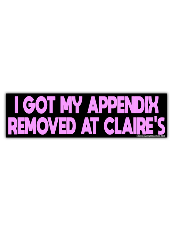 I Got My Appendix Removed at Claire's Sticker – Edge of Urge