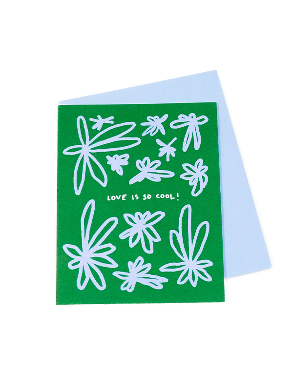 Love Is So Cool Card