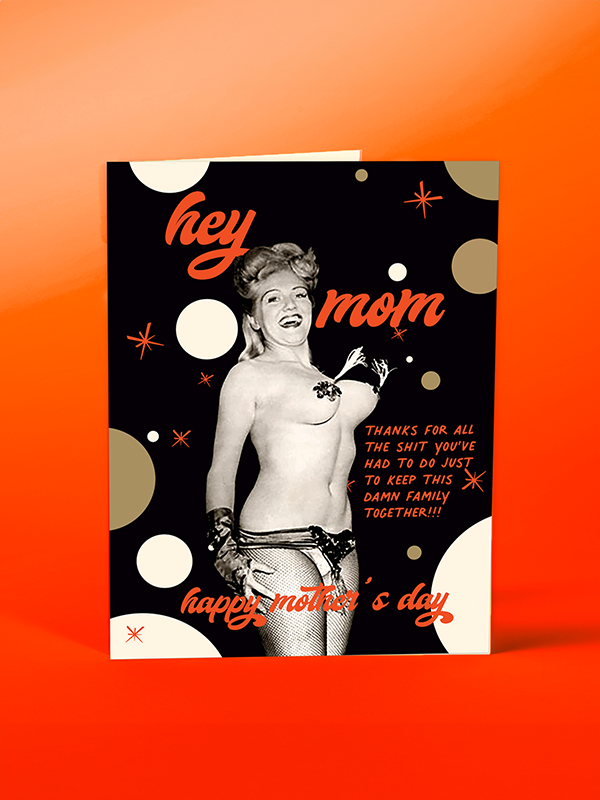 Stripper Mom Mother's Day Card