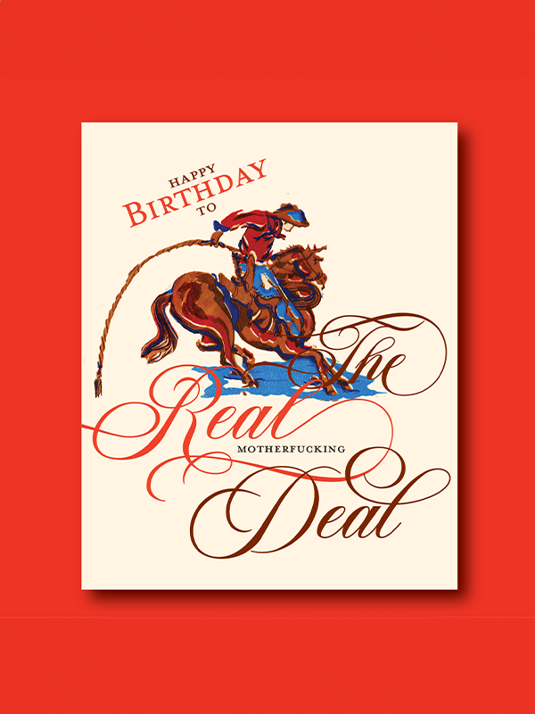 The Real Deal Birthday Card