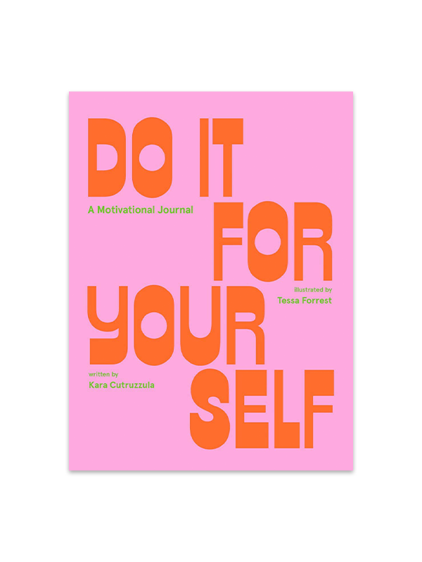 Do It For Yourself: Guided Journal