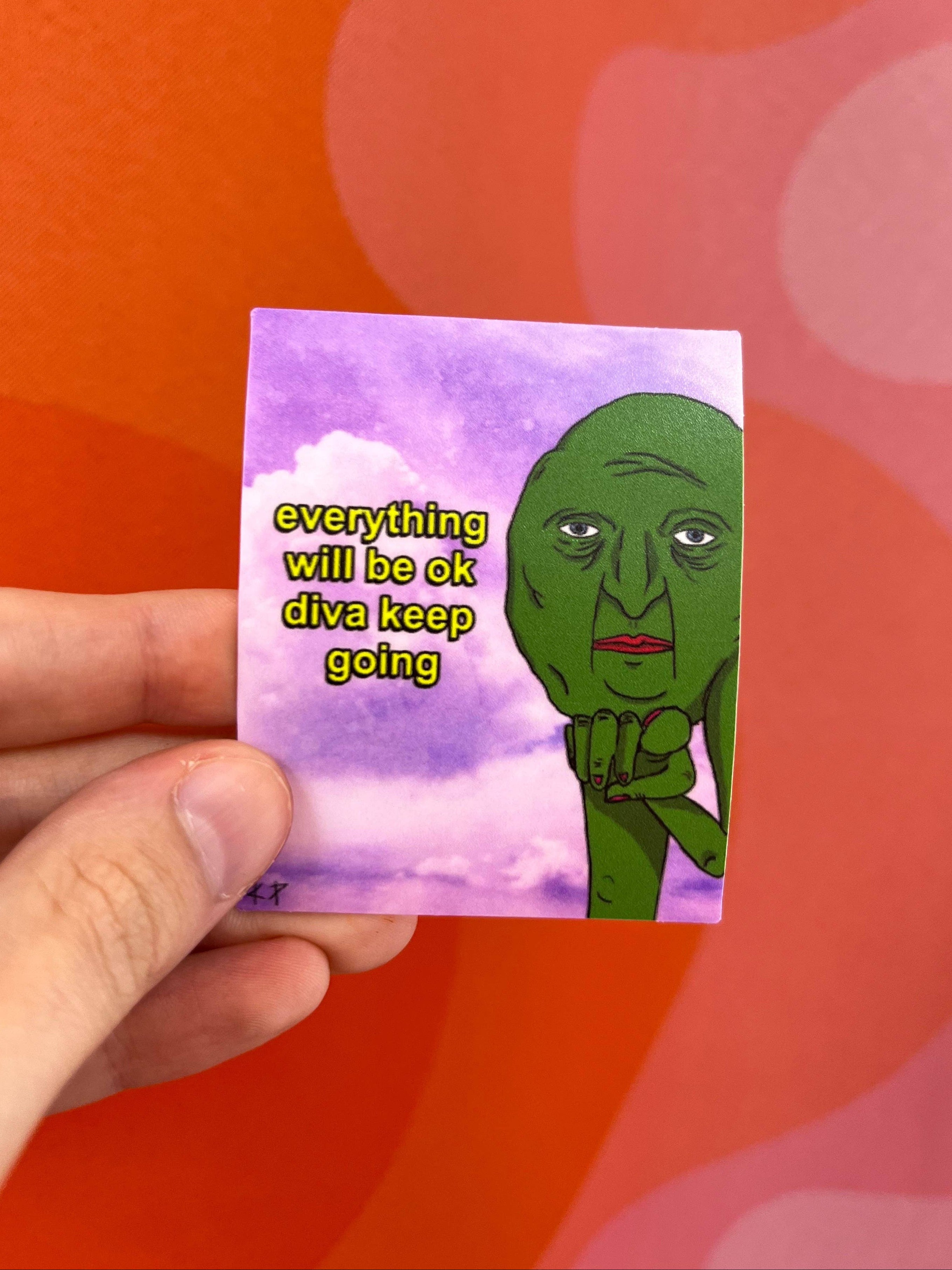 Everything Will Be Okay Diva Sticker