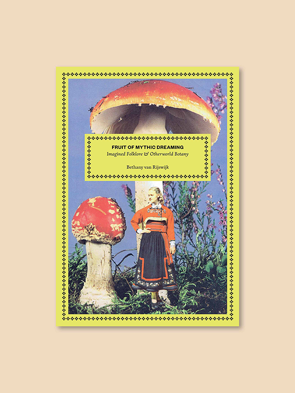 Fruit of Mythic Dreaming: Imagined Folklore