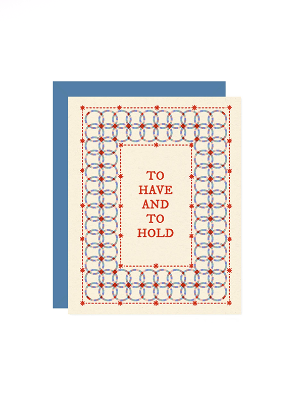 To Have and To Hold Card