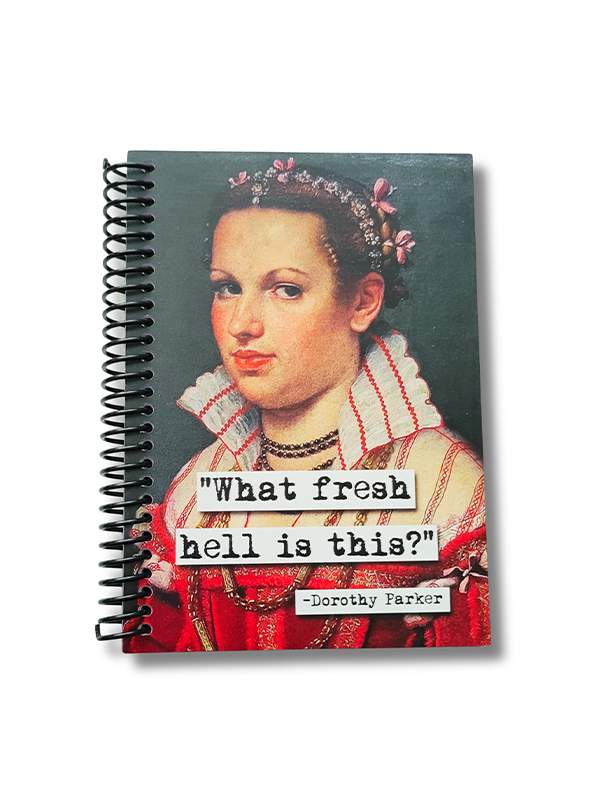Dorothy Parker Fresh Hell Notebook